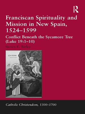 cover image of Franciscan Spirituality and Mission in New Spain, 1524-1599